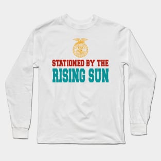 Stationed By The Rising Sun Long Sleeve T-Shirt